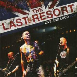 Last Resort 'Live And Loud 2011'  CD